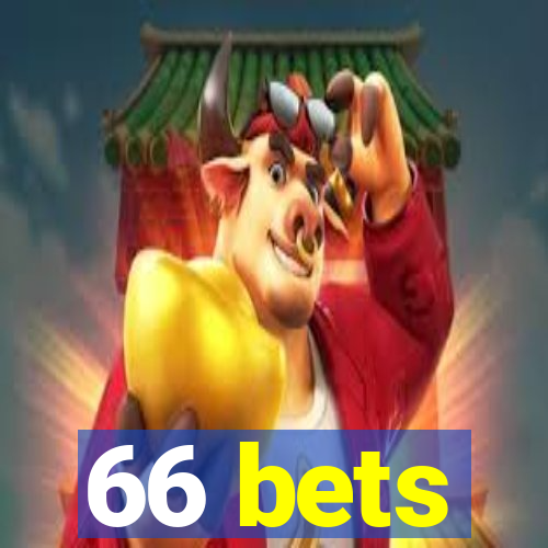 66 bets